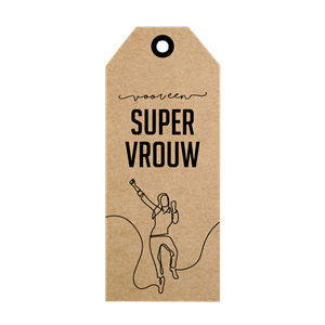 Voor een super vrouw