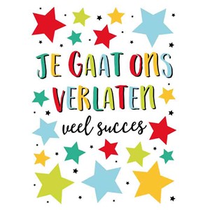A4 Wenskaart - Je gaat ons verlaten